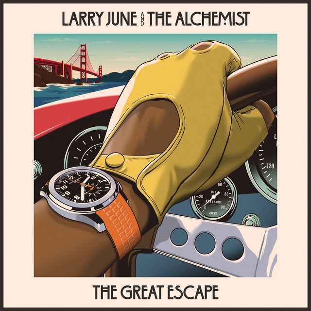 Larry June x The Alchemist - The Great Escape